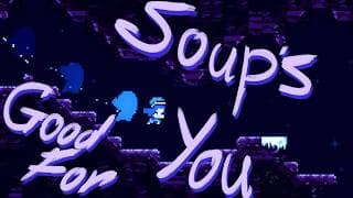 Soup's Good For You [FC] thumbnail