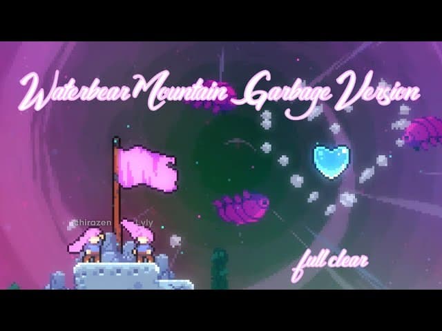 Waterbear Mountain Garbage Version