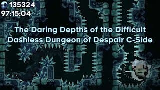 The Daring Depths of the Difficult Dashless Dungeon of Despair C-Side