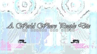 [AWWPD] A World Where People Die