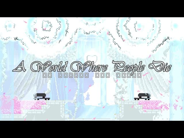 [AWWPD] A World Where People Die